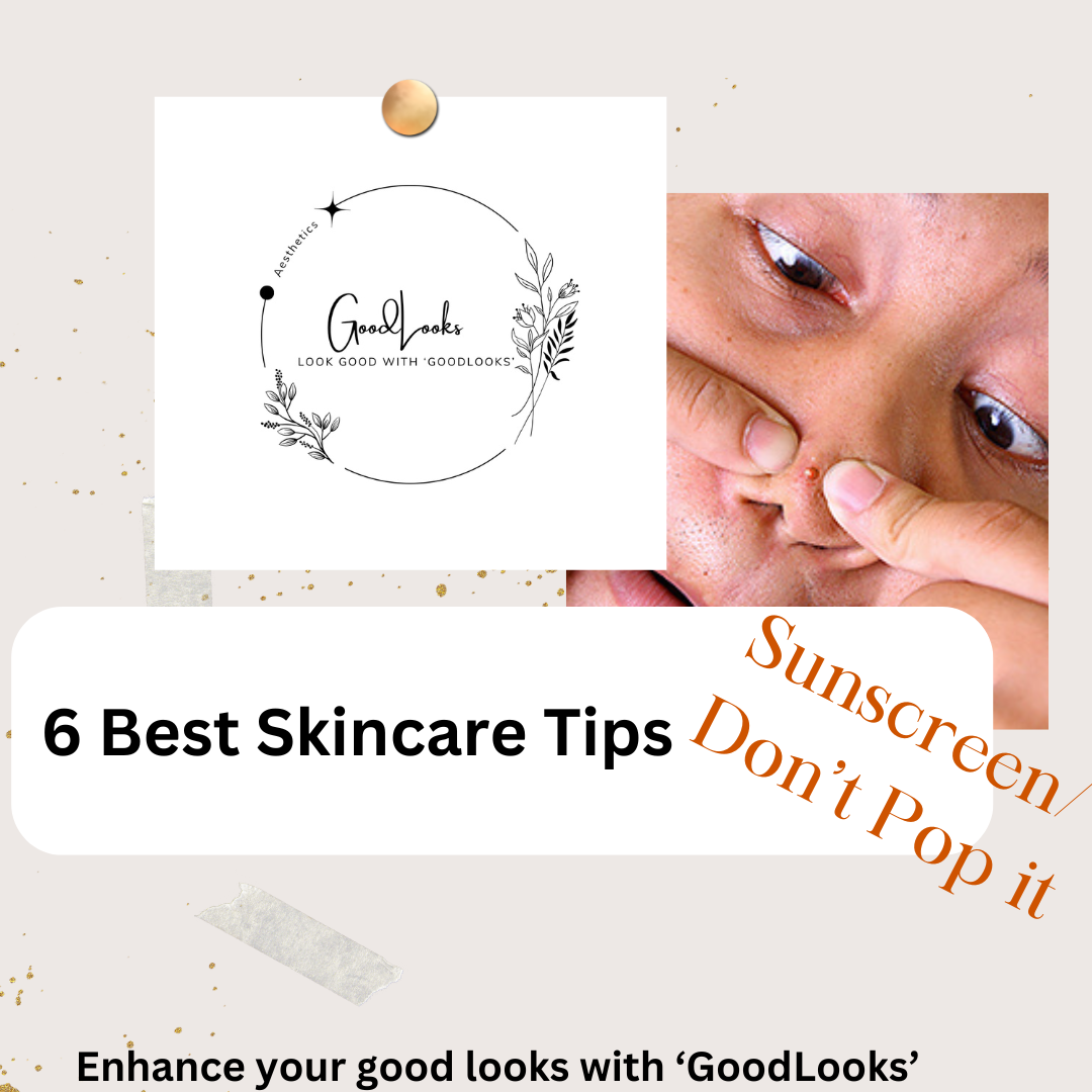 6 Best Skincare Tips